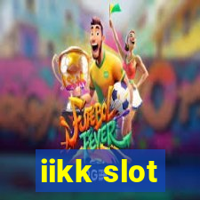 iikk slot